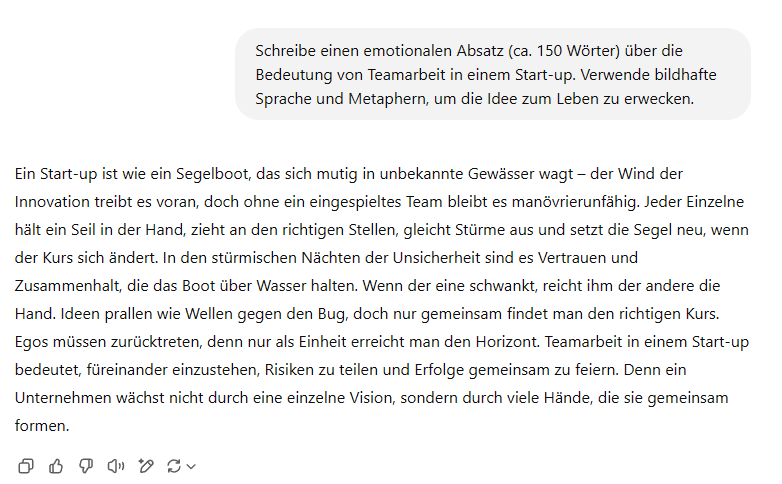 Screenshot ChatGPT: Schreibe einen emotionalen Absatz (ca. 150 Wörter) über die Bedeutung von Teamarbeit in einem Start-up. Verwende bildhafte Sprache und Metaphern, um die Idee zum Leben zu erwecken.